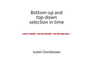 9783844212235 - Bottom-up and top-down selection in time - Isabel Dombrowe Kartoniert (TB)