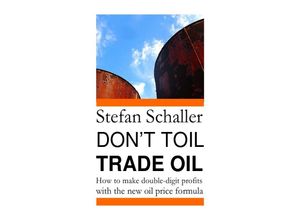 9783844216004 - Don	 toil - trade oil - Stefan Schaller Kartoniert (TB)