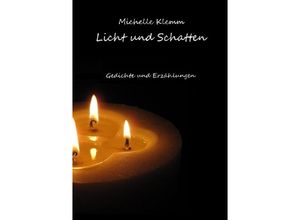 9783844220612 - Licht und Schatten - Michelle Klemm Kartoniert (TB)