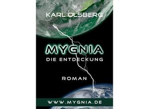 9783844221237 - Mygnia - Die Entdeckung - Karl Olsberg Kartoniert (TB)