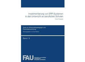 9783844226201 - Implementierung von ERP-Systemen in den Unterricht an beruflichen Schulen - Horst Pongratz Kartoniert (TB)