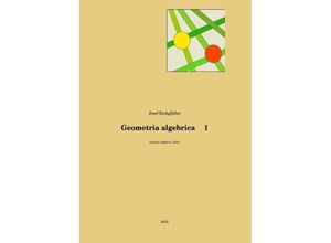 9783844228021 - Geometria algebrica 1 - Josef Eschgfäller Kartoniert (TB)