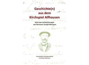 9783844231809 - Geschichte(n) aus dem Kirchspiel Alfhausen - Klaus Starmann Kartoniert (TB)