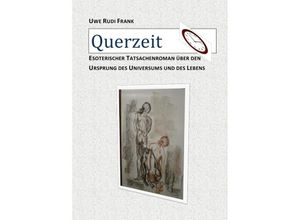 9783844232639 - Querzeit - Uwe Rudi Frank Kartoniert (TB)