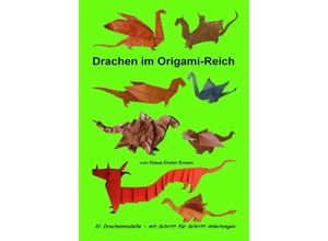 9783844233490 - Drachen im Origami-Reich - Klaus-Dieter Ennen Kartoniert (TB)