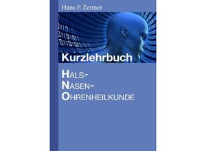 9783844236507 - Kurzlehrbuch HNO-Heilkunde Kartoniert (TB)