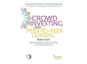 9783844237603 - Crowdinvesting und Peer-to-Peer-Lending - Robert Koch Kartoniert (TB)