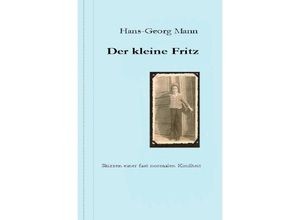 9783844238662 - Der kleine Fritz - Hans-Georg Mann Kartoniert (TB)