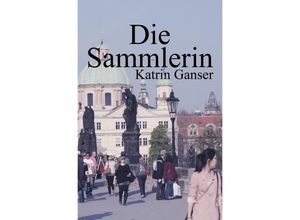 9783844241327 - Die Sammlerin - Katrin Ganser Kartoniert (TB)