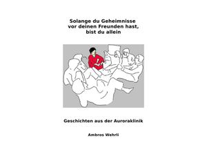 9783844249675 - Geschichten aus der Auroraklinik - Ambros Wehrli Kartoniert (TB)