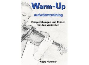 9783844264333 - Warm-Up (Einspielübungen und Etüden für den Violinisten) Kartoniert (TB)