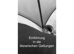 9783844280715 - Einführung in die literarischen Gattungen - Manfred Zimmermann Kartoniert (TB)