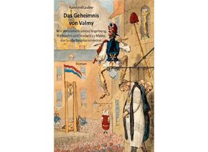 9783844283006 - Das Geheimnis von Valmy - Raimund Lauber Kartoniert (TB)