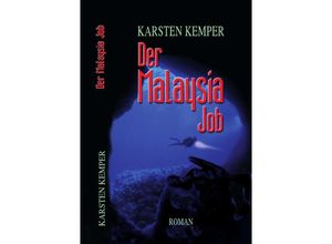 9783844286663 - Der Malaysia Job - Karsten Kemper Kartoniert (TB)