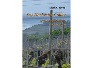 9783844294729 - Das Hochzeits-Collier - Dierk C Jacob Kartoniert (TB)