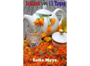 9783844296129 - Schlank in 11 Tagen - Sofie Meys Kartoniert (TB)