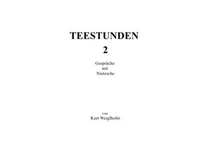 9783844298949 - Teestunden 2 - Kurt Weiglhofer Kartoniert (TB)