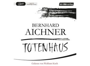 9783844519143 - Totenfrau-Trilogie - 2 - Totenhaus - Bernhard Aichner (Hörbuch)