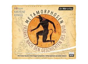 9783844521399 - Metamorphosen - Erzählt nach den Geschichten des Ovid 4 Audio-CDs - Karlheinz Koinegg (Hörbuch)