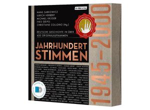 9783844549027 - Jahrhundertstimmen 1945-2000 - Deutsche Geschichte in über 400 Originalaufnahmen4 Audio-CD 4 MP3 - (Hörbuch)