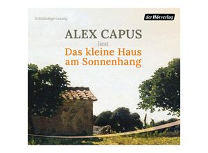 9783844551303 - Das kleine Haus am Sonnenhang3 Audio-CD - Alex Capus (Hörbuch)