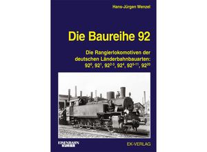 9783844660500 - Die Baureihe 92 - Hans-jürgen Wenzel Gebunden