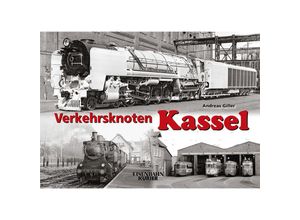 9783844663075 - Verkehrsknoten Kassel - Andreas Giller Gebunden