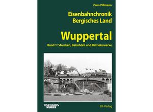 9783844664300 - Eisenbahnchronik Bergisches Land - Band 3 - Zeno Pillmann Gebunden