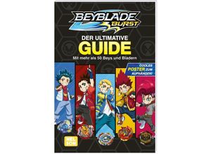 9783845122090 - Beyblade Burst Der ultimative Guide - Mit mehr als 50 Beys und Bladern Kartoniert (TB)