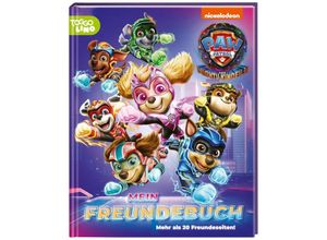 9783845123806 - PAW Patrol Mitmachbuch Der Mighty Kinofilm Mein Freundebuch Gebunden