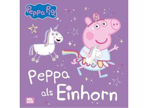 9783845125008 - Peppa Wutz Bilderbuch Peppa als Einhorn Gebunden