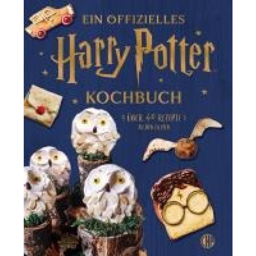 9783845520353 - Farrow Joanna Ein offizielles Harry Potter Kochbuch