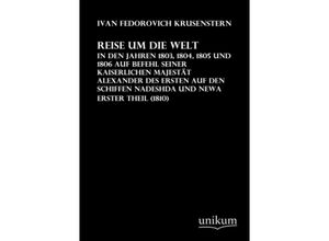 9783845712963 - Reise um die WeltTl1 - Ivan F Krusenstern Kartoniert (TB)