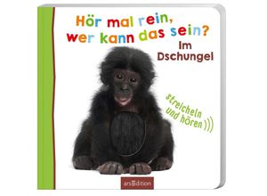 9783845826363 - Hör mal rein wer kann das sein? - Im Dschungel Pappband