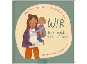 9783845833064 - Wir Nur noch mehr davon - Josephine Bauer Gebunden