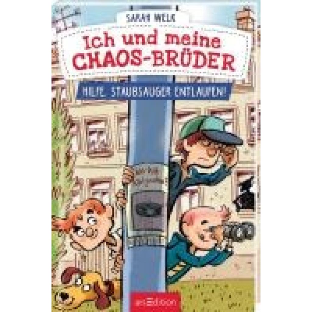 9783845833491 - Welk Sarah Ich und meine Chaos-Brüder - Hilfe Staubsauger entlaufen! (Ich und meine Chaos-Brüder 2)