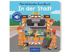 9783845842875 - - GEBRAUCHT Mein blinkendes Soundbuch - In der Stadt Sound mit 1 LED Die innovative Soundreihe für kleine Fahrzeugfans ab 12 Monaten - Preis vom 02062023 050629 h