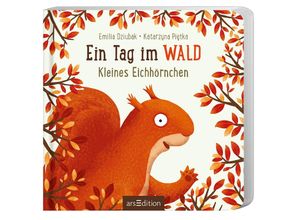 9783845855240 - Ein Tag im Wald - Kleines Eichhörnchen - Emilia Dziubak Katarzyna Pietka Pappband