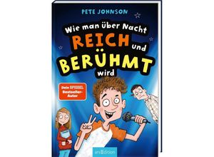 9783845855967 - Wie man über Nacht reich und berühmt wird - Pete Johnson Kartoniert (TB)