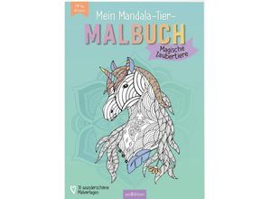 9783845857152 - Mein Mandala-Tier-Malbuch - Magische Zaubertiere Kartoniert (TB)