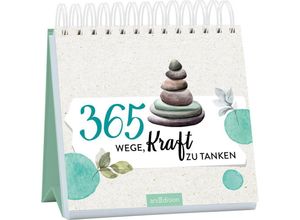 9783845857831 - 365 Wege Kraft zu tanken Kartoniert (TB)