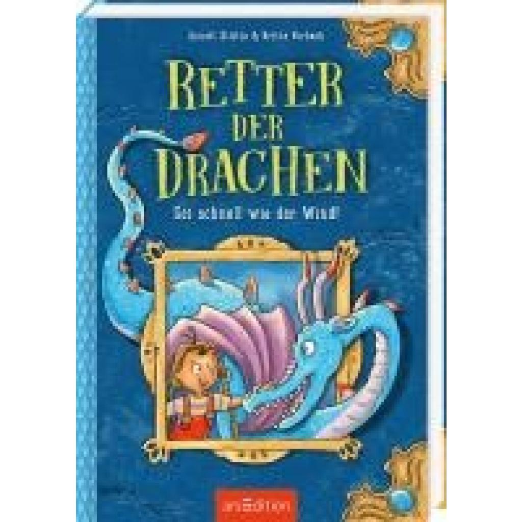 9783845858982 - Stütze Annett Retter der Drachen - Sei schnell wie der Wind! (Retter der Drachen 1)