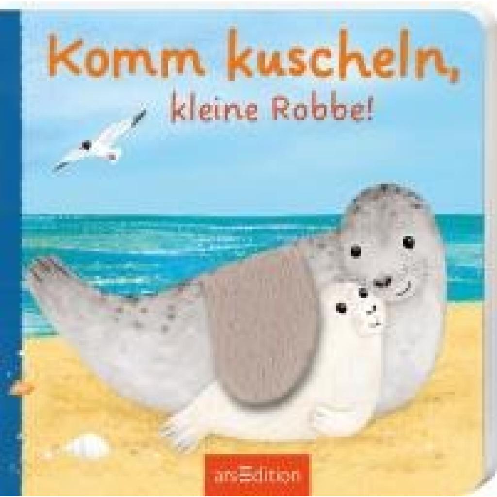 9783845859330 - Komm kuscheln kleine Robbe!