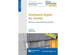 9783846207833 - Baurechtliche und -technische Themensammlung Arbeitshefte H8 Anerkannten Regeln der Technik zu Anerkanntem Stand der Technik Kartoniert (TB)