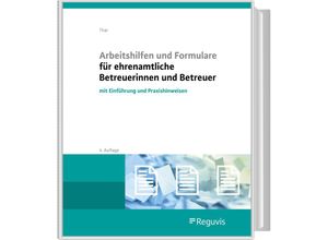 9783846214244 - Arbeitshilfen und Formulare für ehrenamtliche Betreuerinnen und Betreuer - Jürgen Thar Kartoniert (TB)