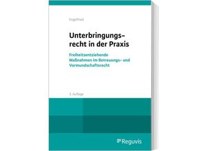 9783846214565 - Unterbringungsrecht in der Praxis - Ulrich Engelfried Gebunden