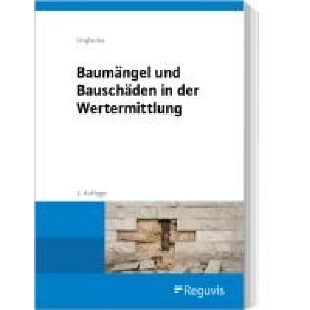 9783846215319 - Unglaube Daniela Baumängel und Bauschäden in der Wertermittlung