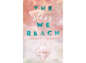 9783846601686 - The stars we reach   Emerald Bay Bd1 - Lorena Schäfer Kartoniert (TB)