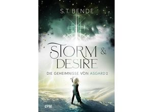 9783846601860 - Storm & Desire   Die Geheimnisse von Asgard Bd2 - ST Bende Gebunden