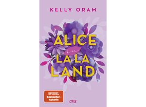 9783846601990 - Alice in La La Land - Kelly Oram Kartoniert (TB)